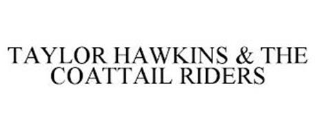 TAYLOR HAWKINS & THE COATTAIL RIDERS