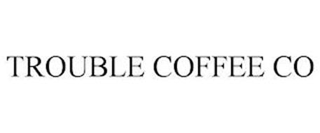 TROUBLE COFFEE CO