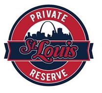 ST. LOUIS PRIVATE RESERVE