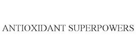 ANTIOXIDANT SUPERPOWERS