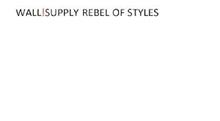 WALL!SUPPLY REBEL OF STYLES