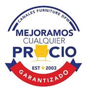MEJORAMOS CUALQUIER PRECIO GARANTIZADO CANALES FURNITURE DFW EST 2003