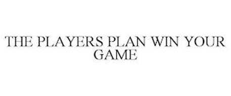THE PLAYERS PLAN WIN YOUR GAME