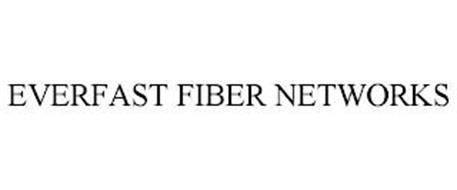 EVERFAST FIBER NETWORKS