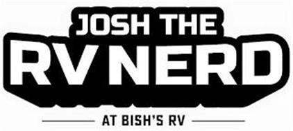 JOSH THE RV NERD AT BISH'S RV
