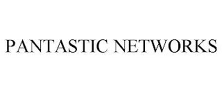 PANTASTIC NETWORKS