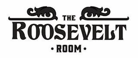 THE ROOSEVELT ·ROOM·