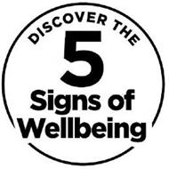 DISCOVER THE 5 SIGNS OF WELLBEING