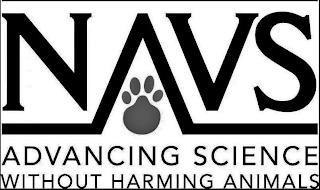 NAVS ADVANCING SCIENCE WITHOUT HARMING ANIMALS