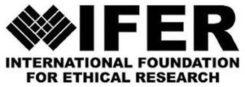 IFER INTERNATIONAL FOUNDATION FOR ETHICAL RESEARCH