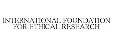 INTERNATIONAL FOUNDATION FOR ETHICAL RESEARCH