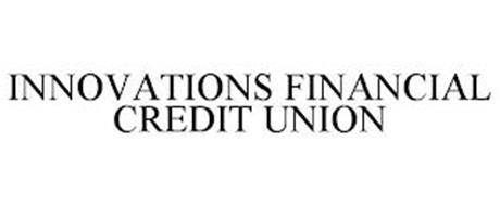 INNOVATIONS FINANCIAL CREDIT UNION