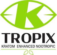 K TROPIX KRATOM ENHANCED NOOTROPIC