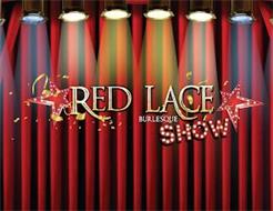 RED LACE BURLESQUE SHOW