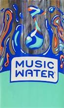 MUSIC WATER