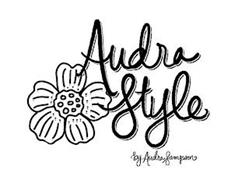 AUDRA STYLE BY AUDRA SAMPSON