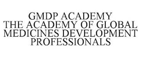 GMDP ACADEMY THE ACADEMY OF GLOBAL MEDICINES DEVELOPMENT PROFESSIONALS