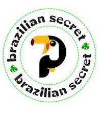 BRAZILIAN SECRET