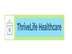 THRIVELIFE HEALTHCARE