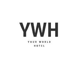 YWH YOUR WORLD HOTEL