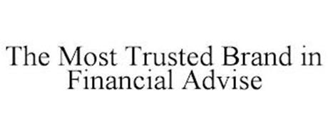 THE MOST TRUSTED BRAND IN FINANCIAL ADVICE