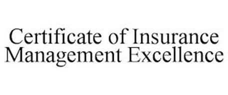 CERTIFICATE OF INSURANCE MANAGEMENT EXCELLENCE