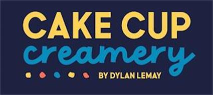 CAKE CUP CREAMERY BY DYLAN LEMAY