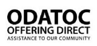 ODATOC OFFERING DIRECT ASSISTANCE TO OUR COMMUNITY