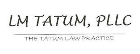 LM TATUM, PLLC THE TATUM LAW PRACTICE