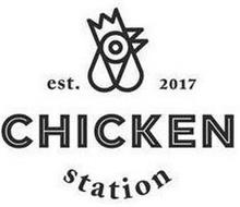 EST. 2017 CHICKEN STATION