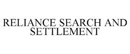 RELIANCE SEARCH AND SETTLEMENT
