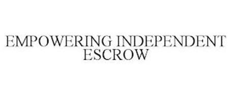 EMPOWERING INDEPENDENT ESCROW