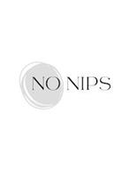 NO NIPS
