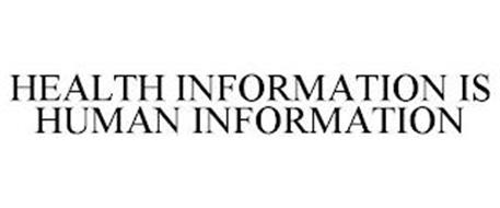 HEALTH INFORMATION IS HUMAN INFORMATION