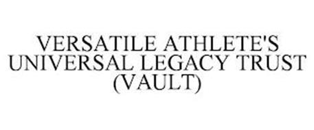 VERSATILE ATHLETE'S UNIVERSAL LEGACY TRUST (VAULT)