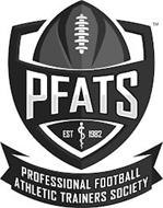 PFATS EST 1982 PROFESSIONAL FOOTBALL ATHLETIC TRAINERS SOCIETY