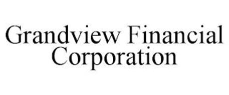 GRANDVIEW FINANCIAL CORPORATION