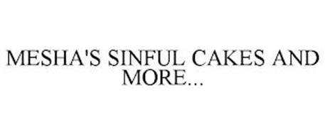 MESHA'S SINFUL CAKES AND MORE...