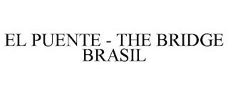 EL PUENTE - THE BRIDGE BRAZIL