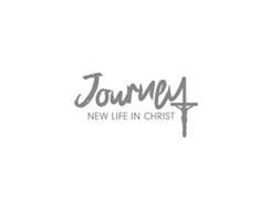 JOURNEY NEW LIFE IN CHRIST