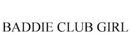 BADDIE CLUB GIRL