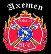 AXEMEN FIREFIGHTERS M/C NATION