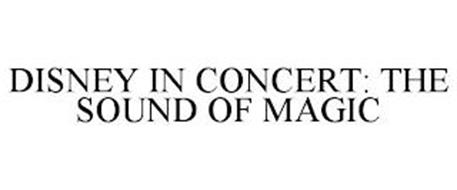 DISNEY IN CONCERT: THE SOUND OF MAGIC