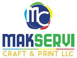 MC MAKSERVI CRAFT & PRINT LLC