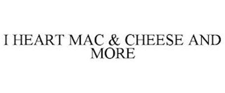 I HEART MAC & CHEESE AND MORE