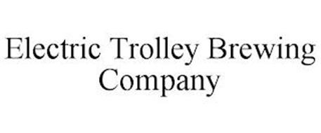 ELECTRIC TROLLEY BREWING COMPANY