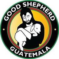 GOOD SHEPHERD · GUATEMALA ·