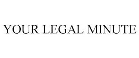YOUR LEGAL MINUTE