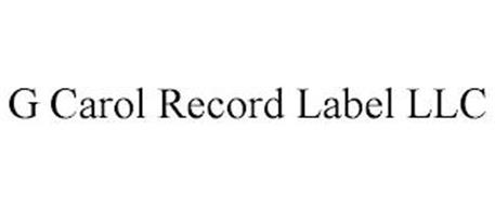 G CAROL RECORD LABEL LLC