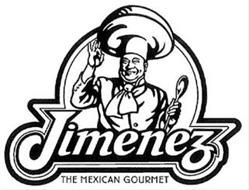 JIMENEZ THE MEXICAN GORMET